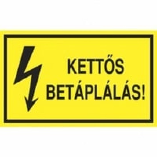 Matrica 100x60mm 'Kettős betáplálás' vinil öntapadó