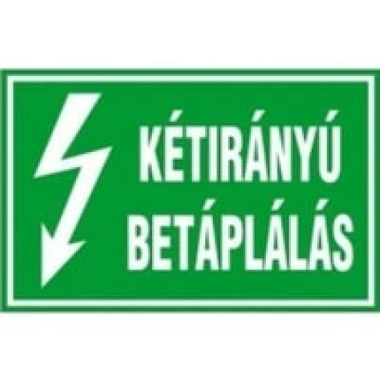 Matrica 100x60mm 'Vigyázz! Többirányú betápálálás' vinil öntapadó